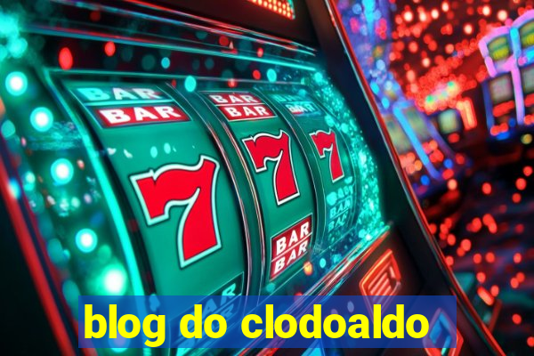 blog do clodoaldo